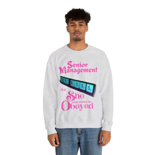 Senior Management (aka She Who Must Be Obeyed): Unisex Heavy Blend™ Crewneck Sweatshirt - Image 8