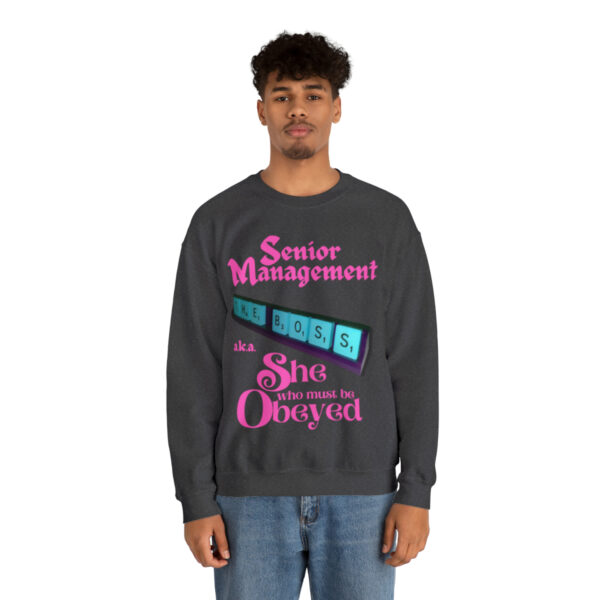 Senior Management (aka She Who Must Be Obeyed): Unisex Heavy Blend™ Crewneck Sweatshirt - Image 20