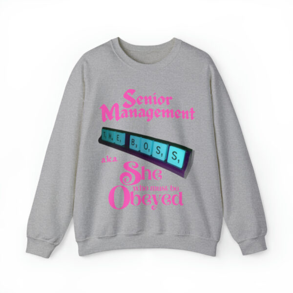 Senior Management (aka She Who Must Be Obeyed): Unisex Heavy Blend™ Crewneck Sweatshirt - Image 10