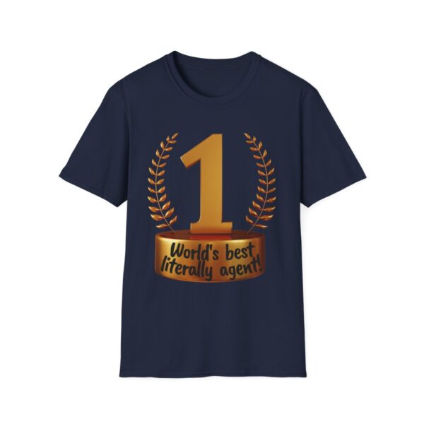 World's Best Literally Agent: Unisex Softstyle T-shirt - Image 26