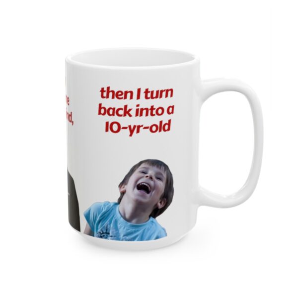 I are a grown-up! Ceramic Mug 11oz or 15oz - Image 14