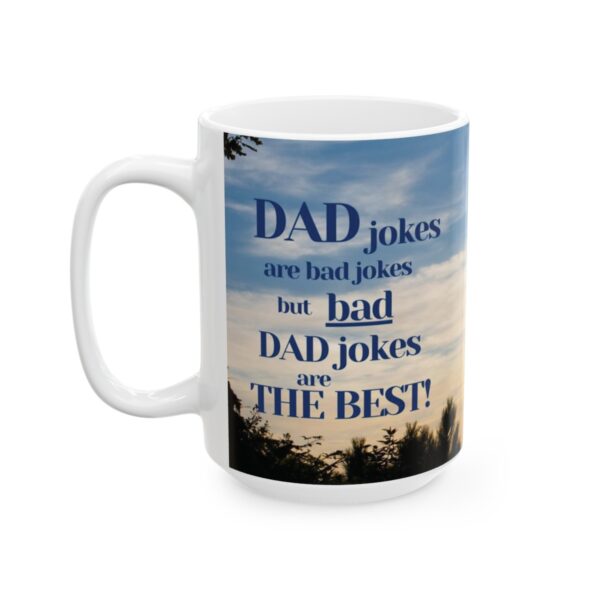 Dad jokes Ceramic Mug (11oz or 15oz) - Image 11