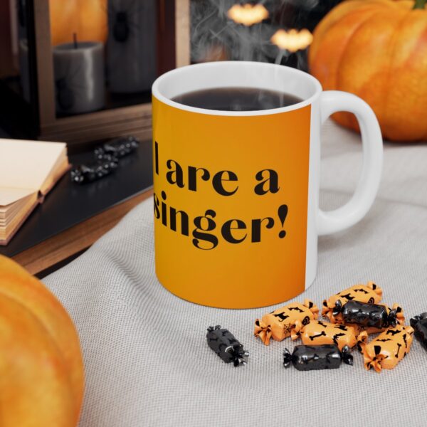 I are a singer! (#3) Ceramic Mug 11oz or 15oz - Image 5