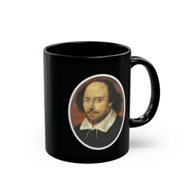 Famous Quotes, Forgotten First Drafts (Shakespeare) Black Ceramic Mug (11oz or 15oz) - Image 4