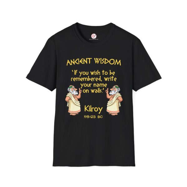 Ancient Wisdom - Kilroy  Unisex Softstyle T-Shirt - Image 2