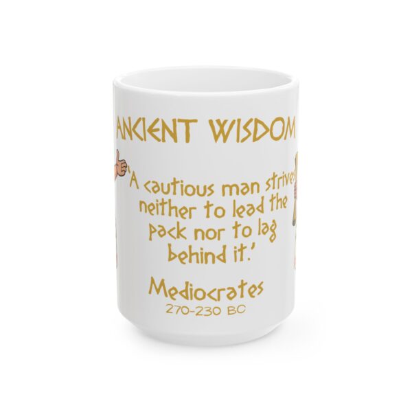 Ancient Wisdom (Mediocrates) Ceramic Mug (11oz or 15oz) - Image 5