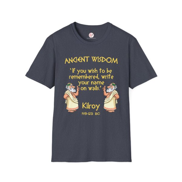 Ancient Wisdom - Kilroy  Unisex Softstyle T-Shirt - Image 8