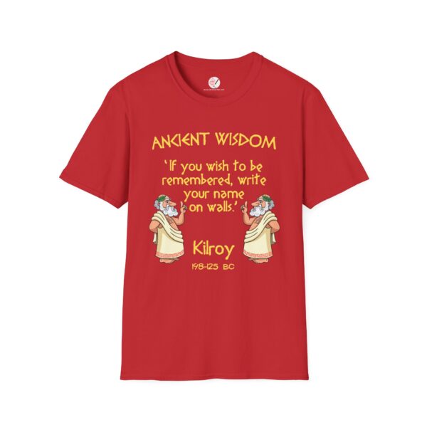 Ancient Wisdom - Kilroy  Unisex Softstyle T-Shirt - Image 9