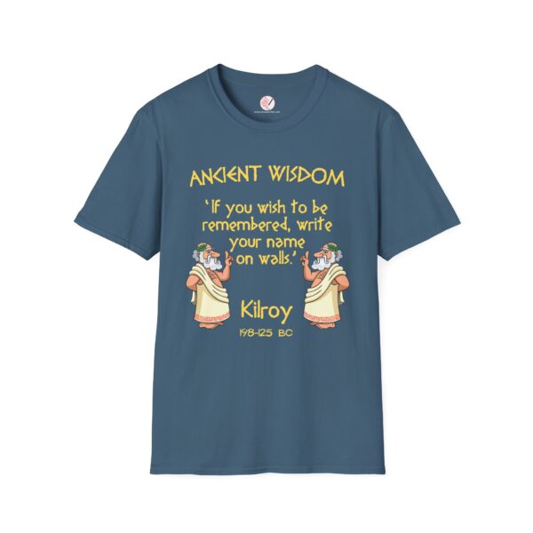 Ancient Wisdom - Kilroy  Unisex Softstyle T-Shirt - Image 12