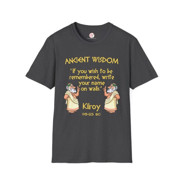 Ancient Wisdom - Kilroy  Unisex Softstyle T-Shirt - Image 4