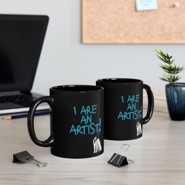 I are an artist! (#5) Black Ceramic Mug (11oz or 15oz)